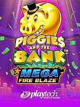 mega-fire-blaze-piggies-and-the-bank